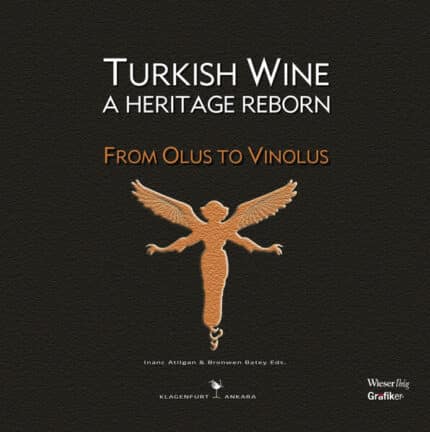 Turkish Wine, A Heritage Reborn